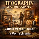 Letters from a Farmer in Pennsylvania - John Dickinson
