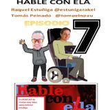 EPISODIO 07 HABLE CON ELA Raquel_Estuniga&Tomas_Peinado