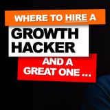 05. Where can I find and hire a great growth hacker // Explained by Nader Sabry