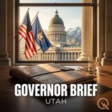 Governor Brief - Utah - ICE Jobs, New Laws, and Building Resilient Communities