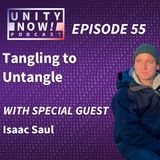 Episode 55: Tangling to Untangle with Isaac Saul