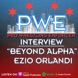 "Beyond Alpha" Ezio Orlandi PWE Report Podcast Interview