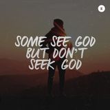 Some See God but Don't Seek God | Andy Yeoh