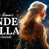 A Sleepy Fairytale Reading with Rain_ Cinderella by The Grimm Brothers