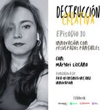 Innovación con resultados tangibles con Maryori Lizcano