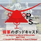 L'Ascesa dei Samurai - Ep. 9 - La Guerra Gempei, Fase 2 - La Nascita della Stella del Mattino