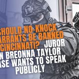 9.29 | Should No-Knock Warrants Be Banned In Cincinnati?