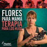 E83: Del día de la madre al expediente judicial
