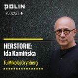 Herstorie: Ida Kamińska I Tu Mikołaj Grynberg I Muzeum POLIN
