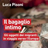 Luca Pisoni "Il bagaglio intimo"
