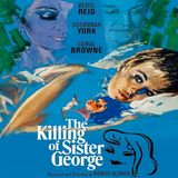 Episode 174 - The Killing Of Sister George (1968)
