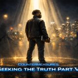Countermeasures_ Seeking The Truth Part 4