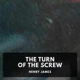 The Turn of the Screw by Henry James – Chapter 12 – Read by Elizabeth Klett