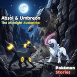 Absol vs Umbreon | Pokémon Audio Story