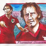 La quinta di Radice. Parla Ciccio Graziani
