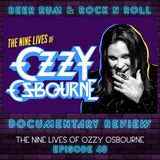 Episode 40 | A&E 'NINE LIVES OF OZZY OSBOURNE' DOCUMENTARY REVIEW plus METALLICA 'S&M2' / BLUES PILLS 'HOLY MOLY' ALBUM REVIEWS
