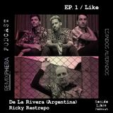 EP. 1 / Like - De La Rivera (Argentina)