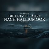 Halligmoor: Nach 15 Jahren kehrt ein Toter mit der letzten Fähre zurück