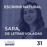 Cómo Escribir Textos Más Naturales con Sara, de Letras Voladas | 31
