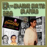 JFK ASSASSINATION - Ep. 358 - Chasing Curtis Craford