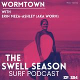 Wormtown with Erin Meza-Ashley