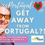 Get AWAY from Portugal? Barak & TMZ Travel back on Good Morning Portugal!