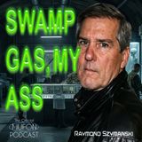 Episode 46 - Raymond Szymanski: Swamp Gas, My Ass