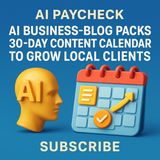 AI Business-Blog Packs: 30-Day Content Calendar to Grow Local Clients & Earn Passive Income on Autopilot!