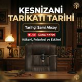 Kesnizani Tarikatı Tarihi