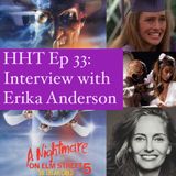 Ep 33: Interview w/Erika Anderson from "ANOES 5: The Dream Child"