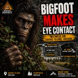 BIGFOOT MAKES EYE CONTACT with Witness on Sauvie Island, Oregon