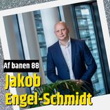 Jakob Engel-Schmidt: - Politik er en kontaktsport (88)