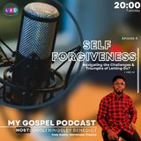 Ep 3: FORGIVENESS UNLEASHED