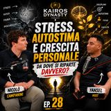 Stress, autostima e crescita personale da dove si riparte davvero  Nicolò Campanini  EP. 28