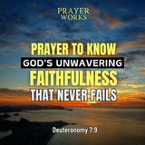 Prayer to Know God's Unwavering Faithfulness that Never Fails