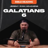 Galatians 6 - Don’t grow weary in doing good - Bible Readings - Ep.6