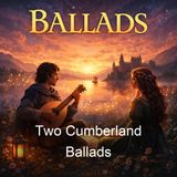 Two Cumberland Ballads - John Stagg