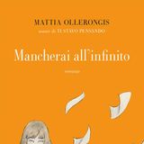 Mattia Ollerongis: un libro che racconta la fine di un amore e come ripartire dopo un grande dolore