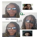 The quest 419. Mz. Jones