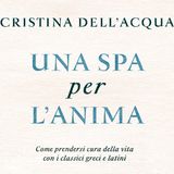 Cristina Dell'Acqua "Una SPA per l'anima"