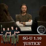 Episode 320: Justice (SG-U 1.10)