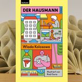 212. Berlin liest ein Buch: Mitschnitt der Lesung von Wlada Kolosowa aus "Der Hausmann"