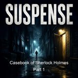 Casebook of Sherlock Holmes Part 1 - Sir Arthur Conan Doyle