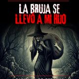 HORROR CASTA:  LA BRUJA SE ROBO A SANTIAGO / RELATOS DE BRUJAS.