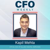 Exploring the CFO Trifecta: Finance, Strategy, and Leadership with Kapil Mehta