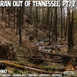 Bigfoot Ran Us Out of Tennessee Pt. 2: The Mammoth Cave Encounters | Archives