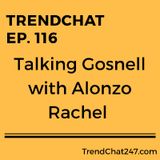 Ep. 116 - Talking Gosnell with Alonzo Rachel