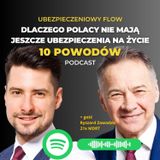 #15 Ubezpieczeniowy FLOW - Damian Zawadzki - 10 powodów, dlaczego Polacy jeszcze nie mają ubezpieczeń na życie