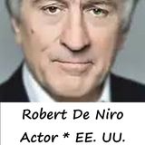 Cápsulas Culturales - Robert De Niro * Actor estadounidense. Conduce: Diosma Patricia Davis*Argentina.