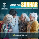 Ep. 1 - Ponto de Partida: O que Torna uma Vida Extraordinária?